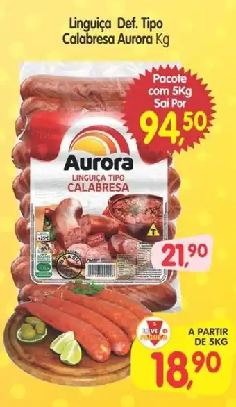 Cercadão Linguiça Def. Tipo Calabresa Aurora oferta