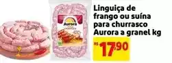 Extra Aurora - linguiça de frango ou suína para churrasco oferta