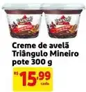 Extra Triângulo mineiro - creme de avelã oferta