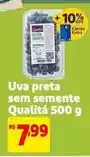 Extra Qualitá - uva preta sem semmente oferta