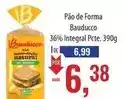 Supermercados BH Bauducco - pão de forma oferta