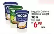 Muffato Vigor - requeijão cremoso tradicional ou light oferta