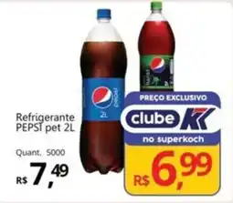 Supermercados Koch Refrigerante PEPSI pet oferta