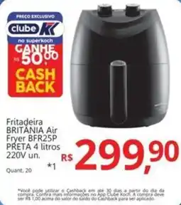 Supermercados Koch Fritadeira BRITÂNIA Air Fryer BFR25P PRETA 4 litros 220V un. oferta