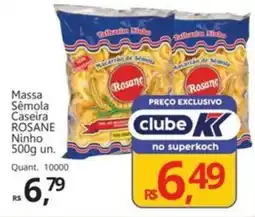 Supermercados Koch Massa Sêmola Caseira ROSANE Ninho oferta