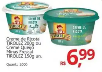 Supermercados Koch Creme de Ricota TIROLEZ ou Creme Queijo Minas Frescal TIROLEZ oferta