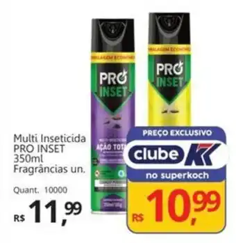 Supermercados Koch Multi Inseticida PRO INSET Fragrâncias un. oferta