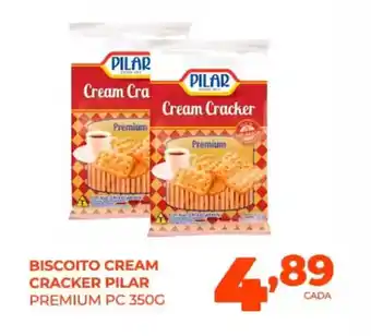 Fort Atacadista Biscoito cream cracker pilar premium pc oferta