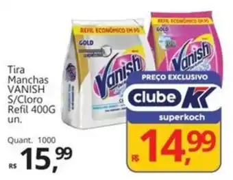 Supermercados Koch Tira Manchas VANISH S/Cloro Refil oferta