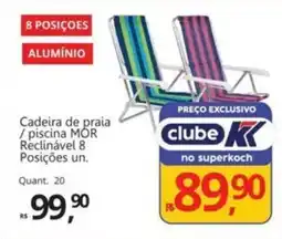 Supermercados Koch Cadeira de praia /piscina MOR Reclinável 8 Posições un. oferta