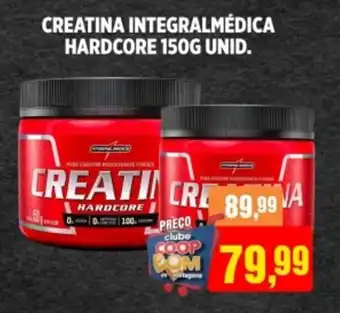 CoopBom Creatina integralmédica hardcore unid. oferta