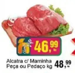 Negreiros Alcatra c/ Maminha Peça ou Pedaço oferta