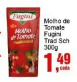 Negreiros Molho de Tomate Fugini Trad Sch oferta