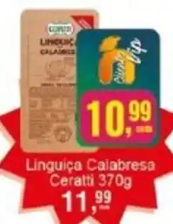 Negreiros Linguiça Calabresa Ceratti oferta