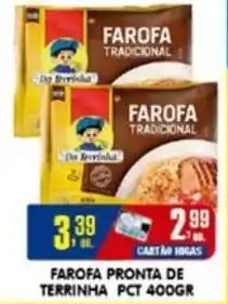 Higa's Supermercado Farofa pronta de terrinha pct oferta