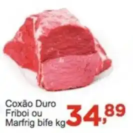 Rossi Supermercado Coxao Duro Friboi ou Marfrig Bife 1kg oferta