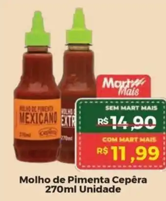 Mart Minas Molho de Pimenta Cepêra Unidade oferta