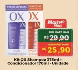 Mart Minas Kit OX Shampoo  + Condicionador Unidade oferta