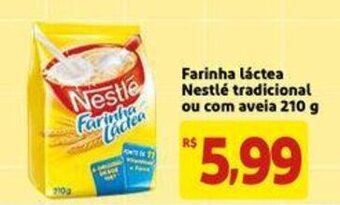 Mercado Extra Farinha Lactea Nestle Tradicional ou com aveia 210g oferta