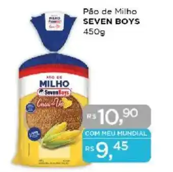 Supermercados Mundial Pão de Milho SEVEN BOYS oferta