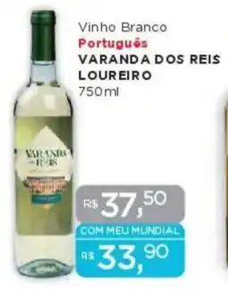 Supermercados Mundial Vinho Branco Português VARANDA DOS REIS LOUREIRO oferta