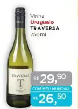 Supermercados Mundial Vinho Uruguaio TRAVERSA oferta