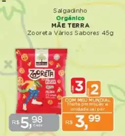 Supermercados Mundial Salgadinho Orgânico MÃE TERRA Zooreta Vários Sabores oferta