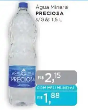 Supermercados Mundial Água Mineral PRECIOSA s/Gás oferta