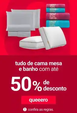 Lojas Americanas tudo de cama mesa e banho com até oferta