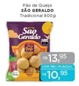 Supermercados Mundial Pão de Queijo SÃO GERALDO Tradicional oferta