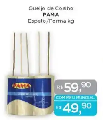 Supermercados Mundial Queijo de Coalho PAMA Espeto/Forma oferta