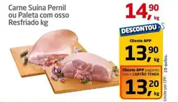 Tenda Atacado Carne Suína Pernil ou Paleta com osso Resfriado oferta