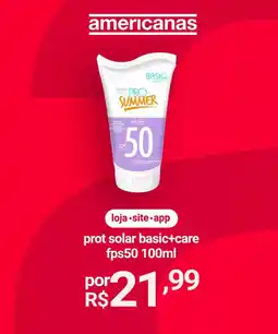 Lojas Americanas prot solar basic+care fps50 oferta