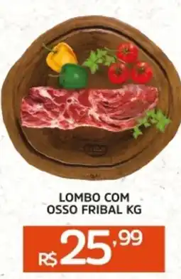 Pinheiro Supermercado Lombo com osso fribal oferta