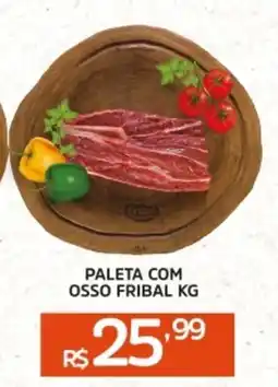 Pinheiro Supermercado Paleta com osso fribal oferta