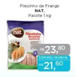 Supermercados Mundial Filezinho de Frango NAT. Pacote oferta