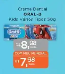 Supermercados Mundial Creme Dental ORAL-B Kids Vários Tipos oferta