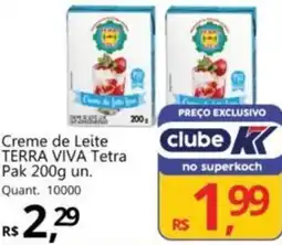 Supermercados Koch Creme de Leite TERRA VIVA Tetra Pak oferta