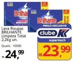 Supermercados Koch Lava Roupas BRILHANTE Limpeza Total oferta