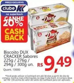 Supermercados Koch Biscoito DUX CRACKER Sabores oferta