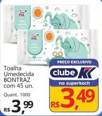 Supermercados Koch Toalha Umedecida BONTRAZ oferta