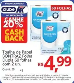 Supermercados Koch Toalha de Papel BONTRAZ Folha Dupla 60 folhas oferta