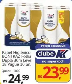 Supermercados Koch Papel HIGIENICO BONTRAZ Folha Dupla 30m oferta