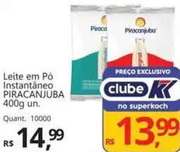 Supermercados Koch Leite em Pó Instantâneo PIRACANJUBA oferta