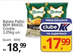 Supermercados Koch Batata Palito BEM BRASIL Crinkle oferta