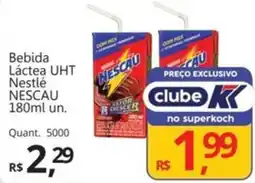 Supermercados Koch Bebida Láctea UHT Nestlé NESCAU oferta