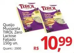 Supermercados Koch Queijo Mussarela TIROL Zero Lactose Fatiado oferta