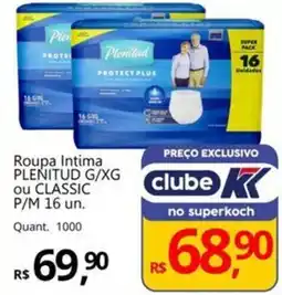 Supermercados Koch Roupa Intima PLENITUD G/XG ou CLASSIC P/M oferta