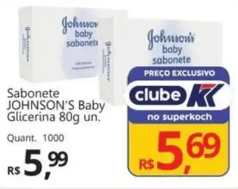 Supermercados Koch Sabonete JOHNSON'S Baby Glicerina oferta