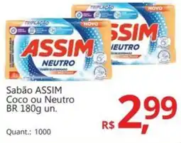 Supermercados Koch Sabão ASSIM Coco ou Neutro BR oferta